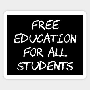 Free Education For All Students - Free College Sticker